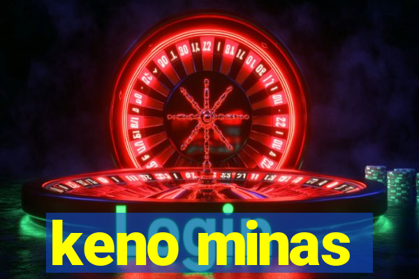 keno minas